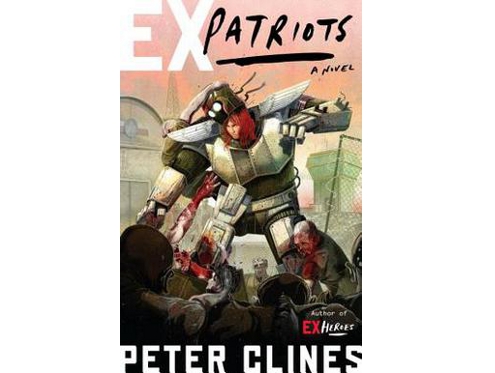 Ex-Patriots by Peter Clines