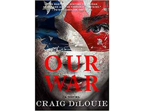 Our War by Craig DiLouie
